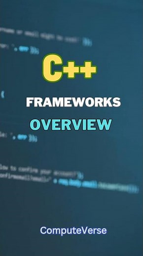 C++ Frameworks Overview | Exploring C++ Frameworks for Efficient Application Development | C++