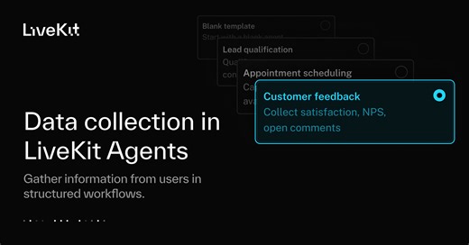 Collect structured data with LiveKit Agents