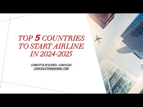 Top 5 Countries to Start an Airline Business in 2024-2025