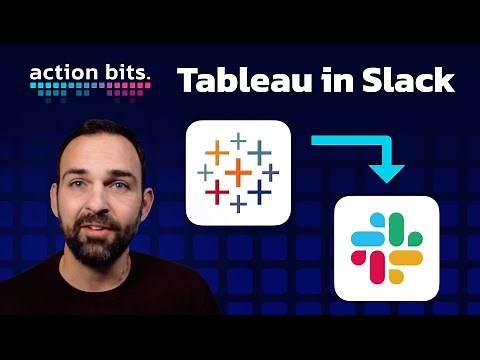 Action Bits: Tableau in Slack