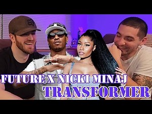 First Time Hearing: Future x Nicki Minaj - Transfromer -- Reaction