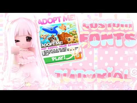 𑣲┆How to get CUSTOM FONTS on Adopt Me! ♡ Roblox 🍭｡ ˎˊ˗
