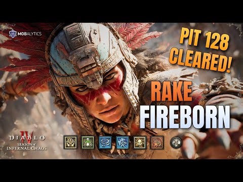 Updated Rake Fireborn || Pit 128 Clear || Diablo 4 Season 10