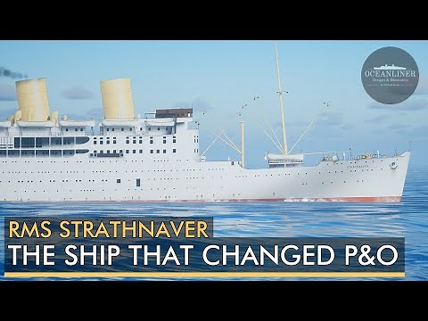 This ship changed P&O forever: Strathnaver