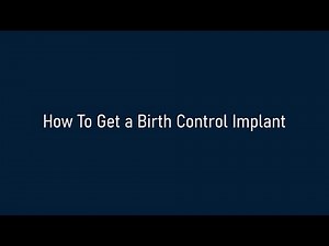 How to Get a Birth Control Implant (Nexplanon)
