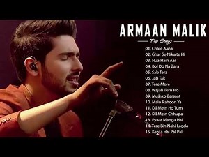 ARMAAN MALIK Best Heart Touching Songs || Bollywood Romantic Jukebox // SONGS OF ARMAAN MALIK 2023