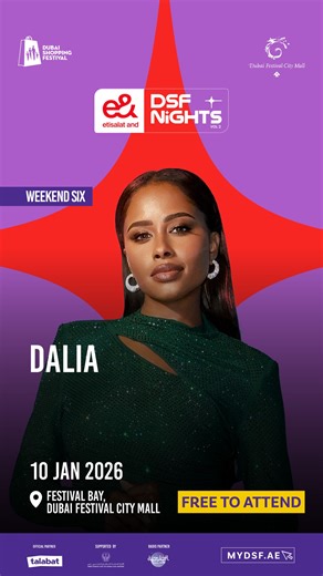 Saudi star Dalia Mubarak takes the e& DSF Nights: Volume 2 stage for a breathtaking musical night you won’t want to miss 🎤✨ Get ready for powerful vocals, unforgettable melodies, and a night filled with endless memories. 🔥 🗓 10 Jan 📍 Festival Bay – Dubai Festival City Mall 🎟 Free to attend! #MyDSF #DSFNights #DFCM تستعد النجمة السعودية داليا مبارك لإحياء ليلة مميزة ضمن e& ليالي المهرجان - الموسم الثاني . 🎤✨ كونوا على موعد مع أداء يأسر القلوب، وأمسية موسيقية لا تُفوَّت. 🗓 ١٠ يناير 📍 فستيف