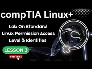 Topic - LAB on Standard Linux permission access level and identities | compTIA Linux+