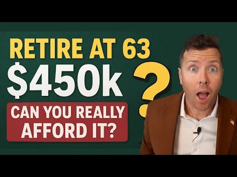 Retire at 63 with $450k — Can You Really Afford It?