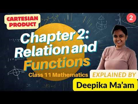 Class 11 Maths Chapter 2 | Cartesian Product (Easy Explanation)