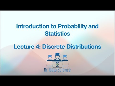 Intro to Probability and Statistics, Lec 4/10: Discrete Distributions (Bernoulli and Binomial)