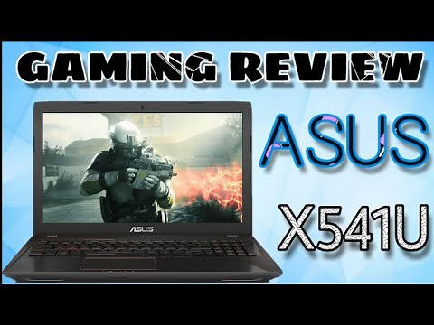 ASUS X541U GAMING REVIEW