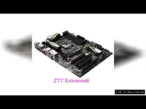 For Asrock Z77 Extreme6 Motherboard 32GB LGA 1155 DDR3 ATX Mainboard 100% tested fully work