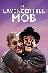 The Lavender Hill Mob Reviews - Metacritic