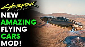 Cyberpunk 2077 – New Amazing Fully Functional Flying Cars Mod!