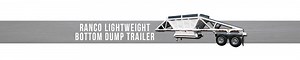 RANCO Lightweight Bottom Dump Trailer