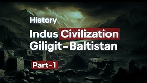 Gilgit-Baltistan History Part 01 - Indus Civilization Era Discover the ancient roots of Gilgit-Baltistan in this first episode of our history series. Explore the Indus Valley Civilization's influence, uncover archaeological treasures, and learn how geography shaped the region's culture and trade. A journey into the past begins here! Vedio Courtesy Northistan #GilgitBaltistan #History #IndusCivilization #AncientHistory #HistoricalSeries #GilgitValley #IndusValley #Heritage #Archaeology #AncientAr
