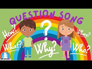 Question Song ? What Where Why ? Nursery Rhythms and Kids Songs ? Kids TV ? Kids Fun ? Question