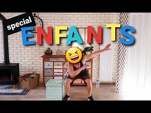 SPORT A LA MAISON : SPECIAL ENFANTS