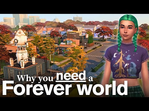 Can I Convince You To Start A Sims 4 Forever World?