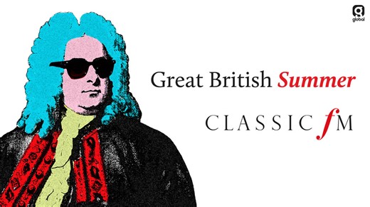 Join us for a Great British Summer on Classic FM!
