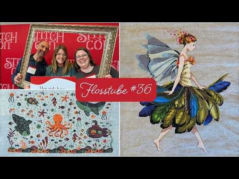 Flosstube #36: Stitch Con 2026 Recap, Huge Finishes, & Five Starts (?!)