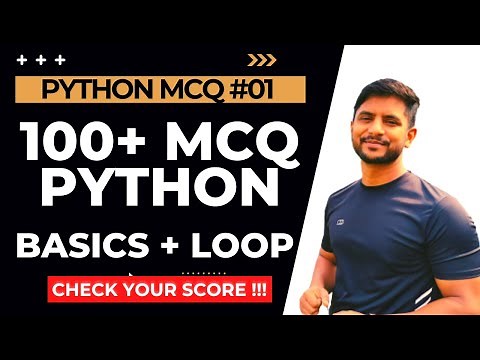 100 Python MCQ | Python Basics & Looping | Video 01
