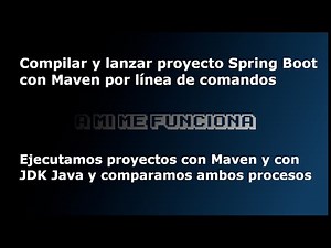 Compilar y ejecutar proyecto de SPRING BOOT con MAVEN en línea de comandos