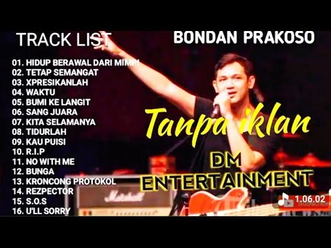 Full Album Bondan Prakoso Paling Hits | Tanpa Iklan
