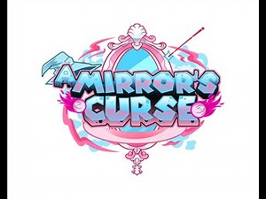Playing A Mirror's Curse Part 1