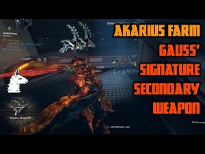 Let's Play Warframe - Akarius Farm - Gauss' Signature Dual Pistol Rocket Launchers