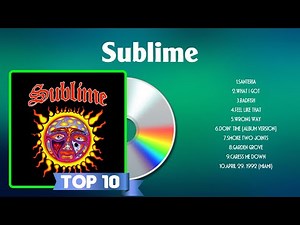 Sublime Greatest Hits Full Album ~ Top Songs of the Sublime