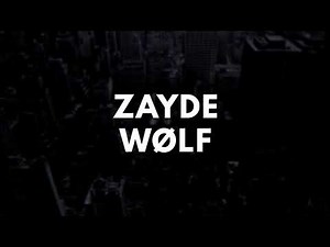 ZAYDE WØLF - Hustler