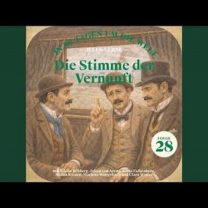 Kapitel 1 - Die Stimme der Vernunft (In 80 Tagen um die Welt, Folge 28)