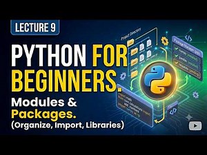 Python modules and packages tutorial for beginners | lecture 9