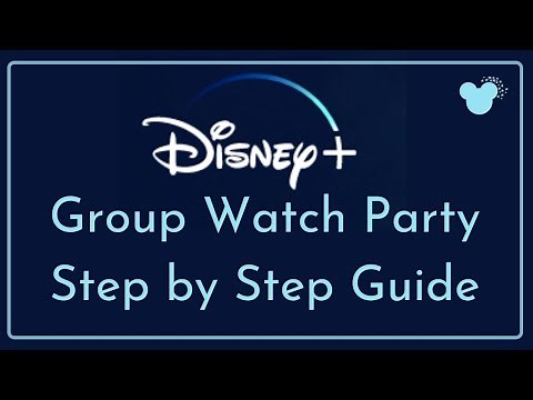 Disney Plus Group Watch - How to Host a Watch Party - A Step by Step Guide