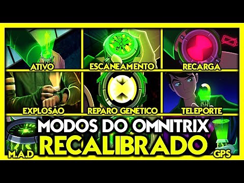 TODOS OS MODOS DO OMNITRIX RECALIBRADO EM BEN 10 FORÇA ALIENÍGENA!!!