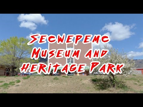 Place of interest song: Secwepemc Museum Heritage Park Indigenous Cultural Experience Kamloops