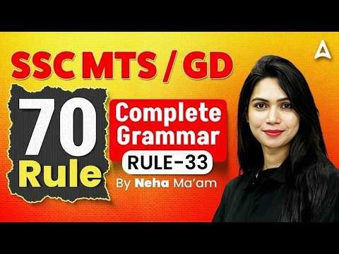 SSC MTS/GD English Classes 2026 | English Grammar | Rule 33 | SSC MTS, GD English by Neha Mam