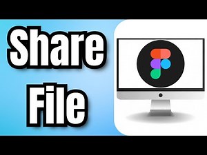 How To Share File In Figma - Full Guide