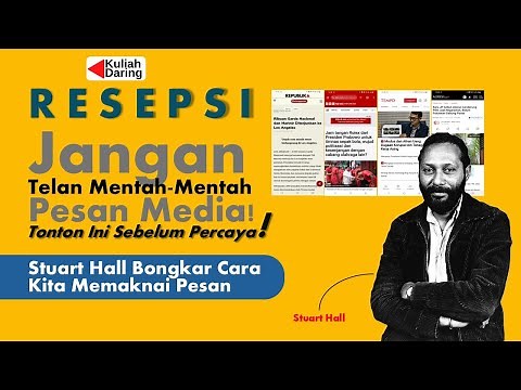 BAGAIMANA AUDIENS MEMAHAMI MAKNA? | TEORI RESEPSI | STUART HALL | KULIAH DARING