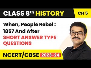 When, People Rebel : 1857 And After - Short Answer Type Questions | Class 8 History Chapter 5