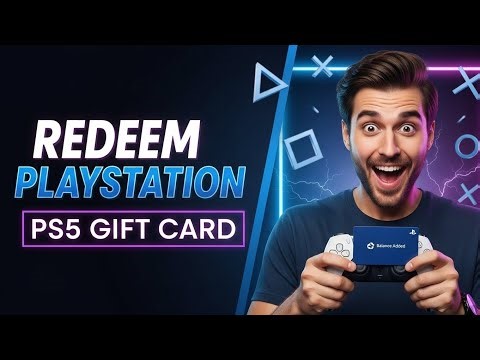How to Redeem a PlayStation Gift Card on PS5 (Step‑by‑Step)