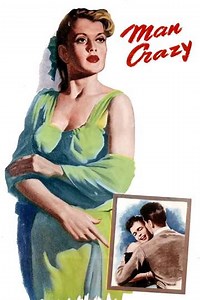 Man Crazy (1953) - Movie