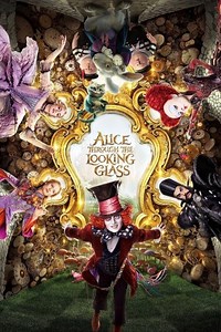 Alicia a través del espejo - Película 2016 - Cine.com