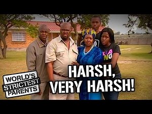 A Very Harsh South African Family! | World's Strictest Parents