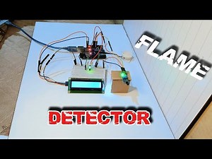 Arduino Flame Detector with LCD And Buzzer | Fire Alarm Project