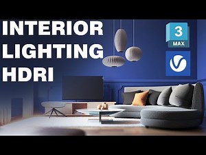 Fast and easy Interior Lighting with an HDRI /V-Ray / 3DS Max