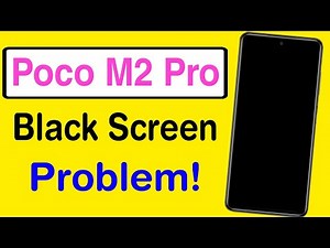 How to Fix Poco M2 Pro Black Screen Problem | Poco M2 Pro Stuck On A Black Screen Solution