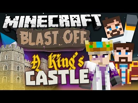 Minecraft Mods - Blast Off! #45 - A KING'S CASTLE